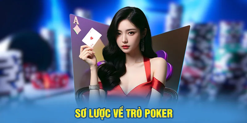 Sơ lược về trò Poker