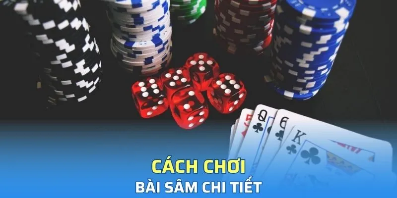 Chia sẻ cách chơi sâm lốc trực tuyến cho thành viên mới